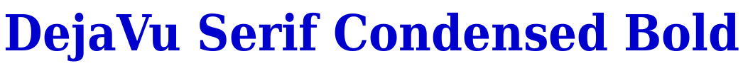 DejaVu Serif Condensed Bold लिपि